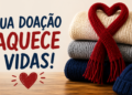 Aquece Coité: campanha de doação de agasalhos acontece de 27 de julho a 7 de agosto