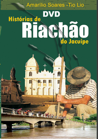 Lançamento DVD -Histórias de Riachão do Jacuipe