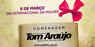 Homenagem do deputado Tom Araújo a todas as mulheres