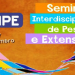 Campux XIV da UNEB promove o V Seminário de Interdisciplinar de Pesquisa e Extensão (SIPE)