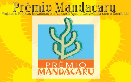 Prêmio Mandacaru valoriza tecnologias sociais de convivência com a seca