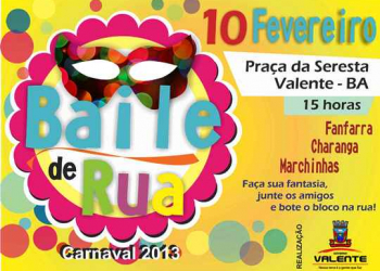 Valente realiza baile carnavalesco de rua no próximo domingo