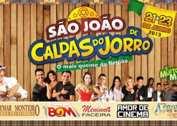 Caldas do Jorro: Prefeitura divulga atrações do Arraiá das Águas Quentes