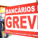 Bancários entram em greve a partir da zero hora desta quinta
