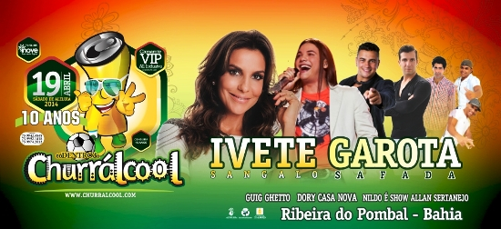 Neste sábado Ivete Sangalo e Garota Safada comemoram os 10 anos do Churrálcool