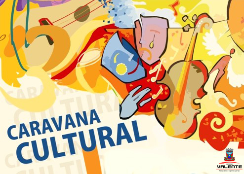 Valente foi escolhida e sediará IV Caravana Cultura Semiárido Nordeste