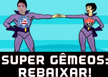 internautas usam as redes sociais para tirar sarro da dupla BA VI que está próxima do rebaixamento