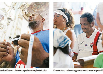 Torcedores de Bahia e Vitória recorrem à fé na luta contra o rebaixamento