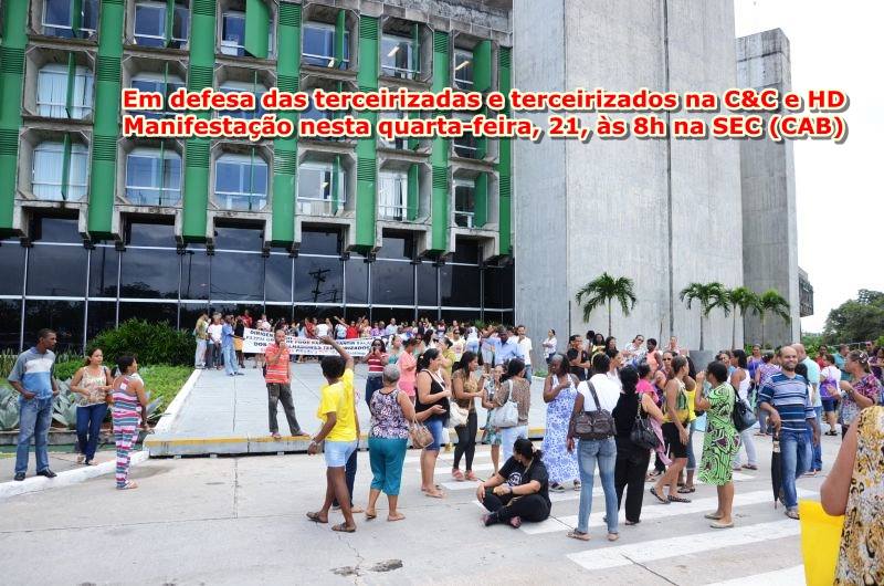 Trabalhadores de empresas terceirizadas com o Governo da Bahia farão manifestação nesta quarta na SEC