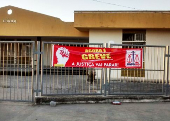 Servidores do Judiciário vão para a primeira semana de greve