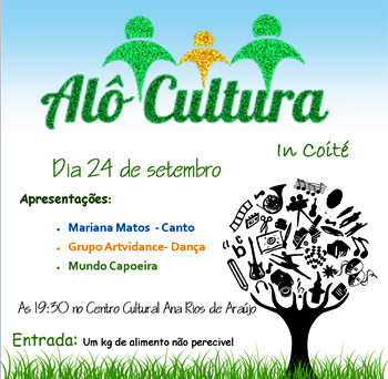 Alô Cultura In Coité acontece nesta quinta-feira (24)
