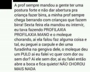 SP: estudante de Odontologia causa revolta ao afirmar que furou gengiva de criança