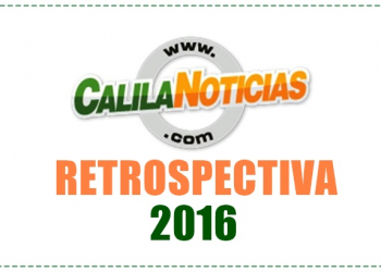 Calila Noticias: Retrospectiva 2016; Confira os fatos mais marcantes do ano