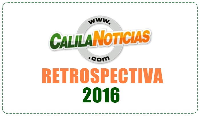 Calila Noticias: Retrospectiva 2016; Confira os fatos mais marcantes do ano