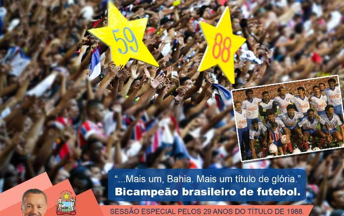 ALBA realizará sessão especial comemorativa aos 29 anos do título brasileiro de futebol, pelo Bahia