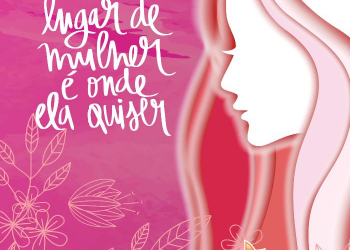 “Lugar de Mulher é onde ela quiser”: deputado Gika Lopes