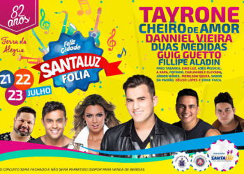 Santaluz Folia terá Tayrone, Cheiro de Amor, Danniel Vieira, Duas Medidas, Guig Guetto e Fillipe Aladin