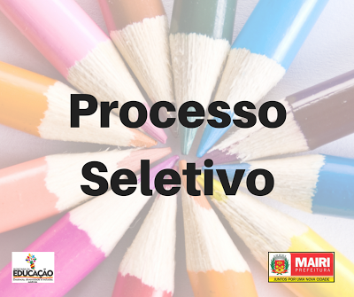 Oportunidade: Prefeitura de Mairi anuncia processo seletivo com 73 vagas