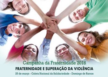 Superação da Violência é o tema da Campanha da Fraternidade que será aberta nesta quarta-feira