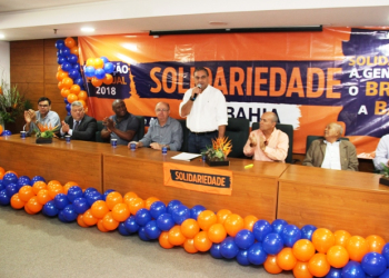 Salvador – Em convenção estadual, Solidariedade homologa candidaturas de deputados estaduais e federais