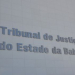 Mais de 150 juízes e 1,2 mil servidores do TJ-BA podem ficar sem receber salários