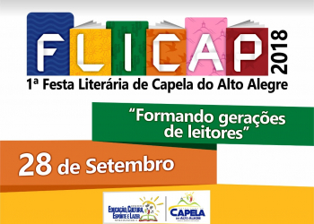 Prefeitura de Capela realiza a 1ª Festa Literária – FLICAP