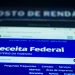 Programa para receber declaração do IR estará disponível segunda-feira (25)