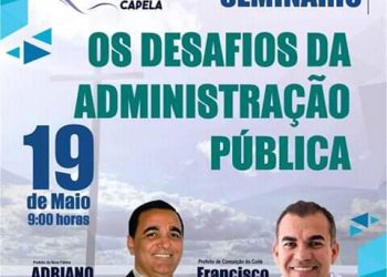 Movimento “Renova Capela” realizará Seminário “Os Desafios da Gestão Pública”