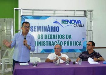 Grupo Renova Capela promove Seminário para tratar dos “Desafios da Gestão Pública”