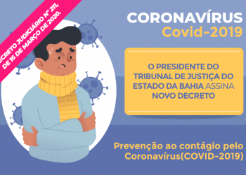 Novo Decreto do Poder Judiciário adota medidas preventivas para combater o avanço do Coronavírus