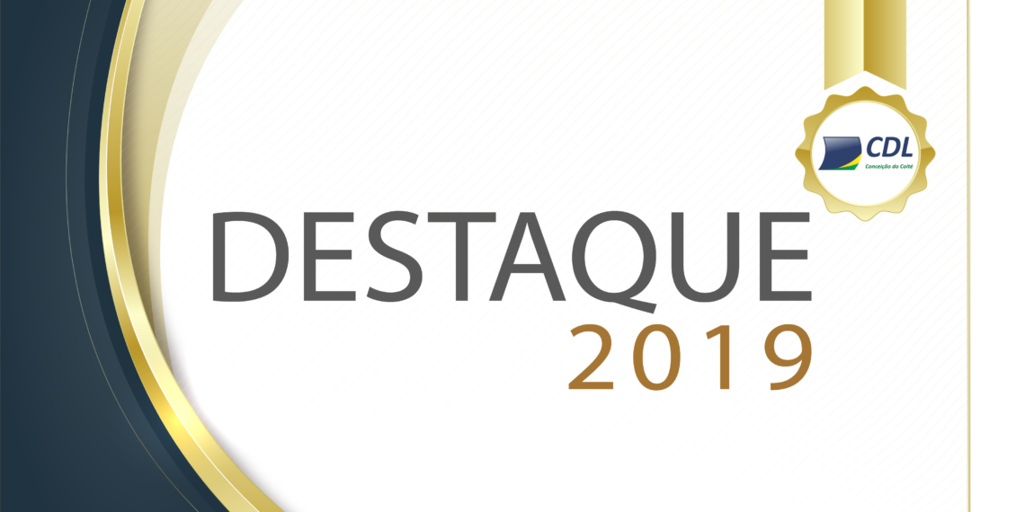 Coité – Veja quais foram as empresas e profissionais destaques de 2019 na pesquisa da CDL