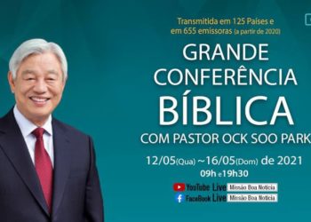 Missão Boa Notícia promove Grande Conferência Bíblica on-line