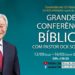 Missão Boa Notícia promove Grande Conferência Bíblica on-line