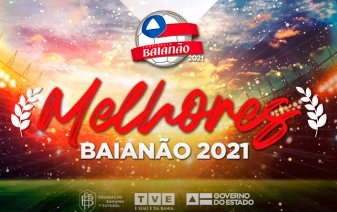 FBF e TVE premiam os melhores do Baianão 2021; confira os vencedores por categoria