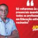 APLB-Sindicato mantém decisão de não retornar aulas presenciais sem a imunização dos profissionais em Educação