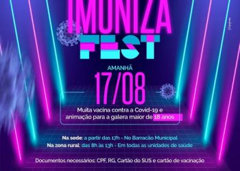 Prefeitura promove ‘Imuniza Fest’ para atrair a juventude na vacinação contra a covid-19