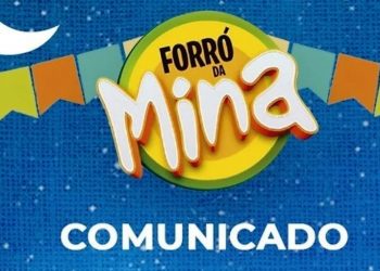 Produção anuncia cancelamento do Forró da Mina em Riachão do Jacuípe