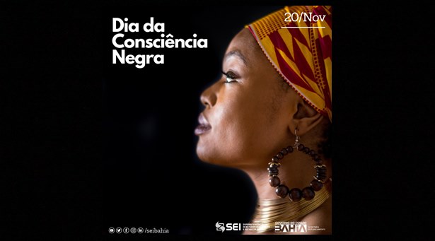 Dia da Consciência Negra – Bahia é o estado mais negro do Brasil, com 80,8% da população preta ou parda