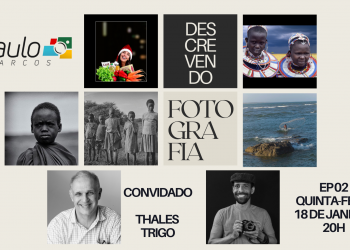 Projeto “Descrevendo Fotografia”: Paulo Marcos recebe o professor Thales Trigo ao vivo