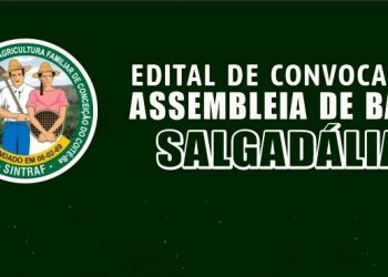 Edital de Convocação – Assembleia de Base de Salgadália