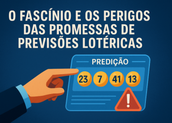 O fascínio e os perigos das promessas de previsões lotericas